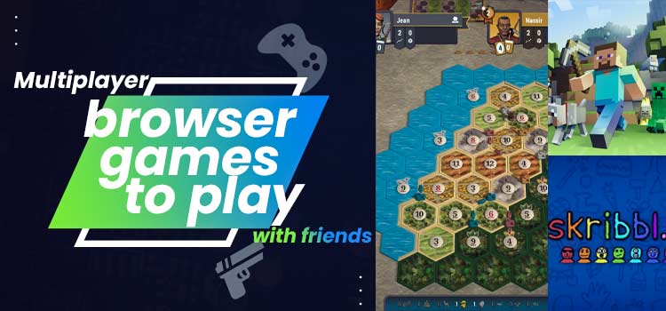 Multiplayer Browser Games To Play With Friends