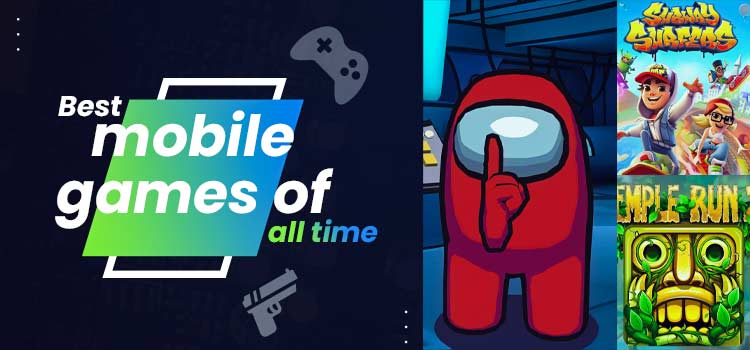 Best mobile games of all time