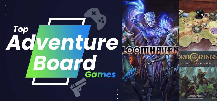 Top Adventure Board Games
