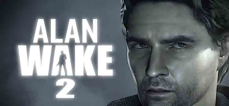 alan wake new games for pc 2023