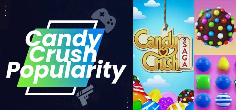 Why Candy Crush Is So Popular