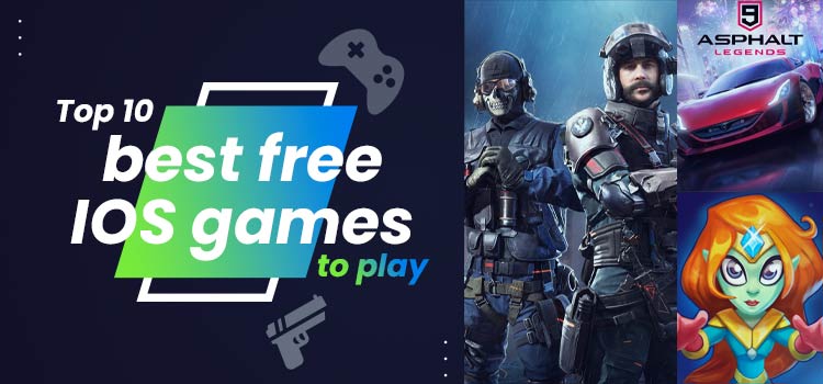 Top 10 best free IOS games to play