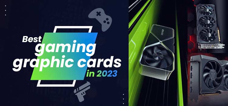 best gaming graphic bcards for pc