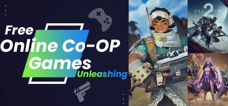 Free Online Co OP Games Unleashing